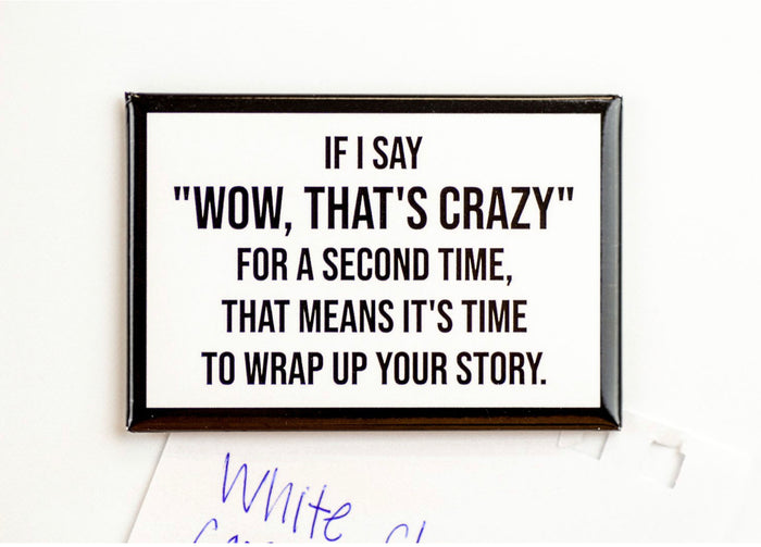 Magnet - Wow, That’s Crazy... - The Boutique at Fresh