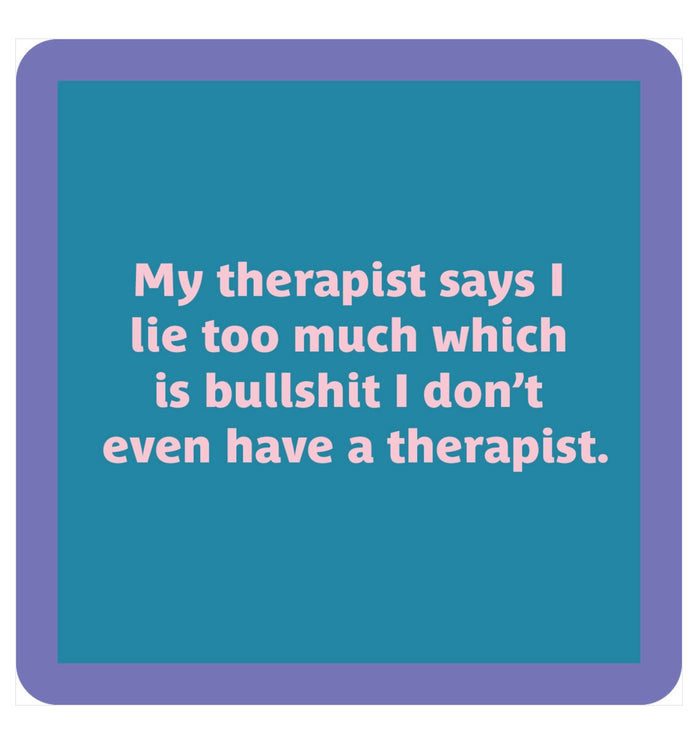 Drinks On Me Coaster - Lie